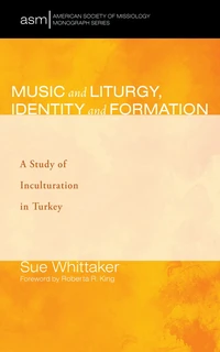 Cover of Music and Liturgy, Identity and Formation