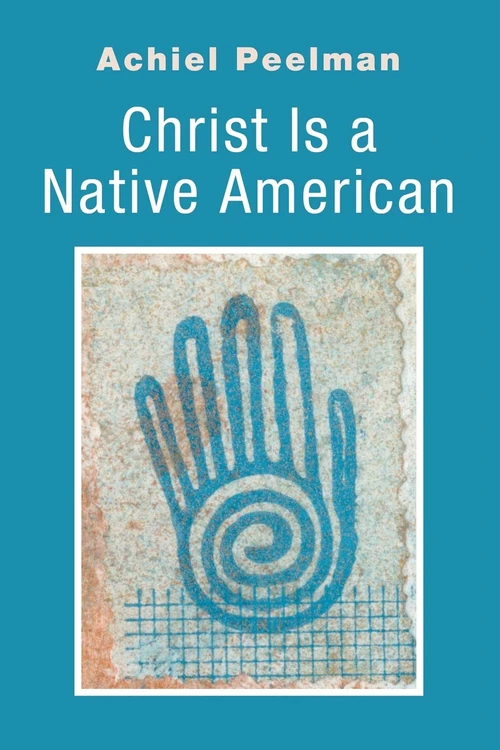 Cover of Christ Is a Native American