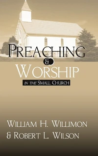 Cover of Preaching and Worship in the Small Church