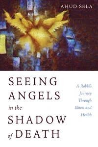 Cover of Seeing Angels in the Shadow of Death
