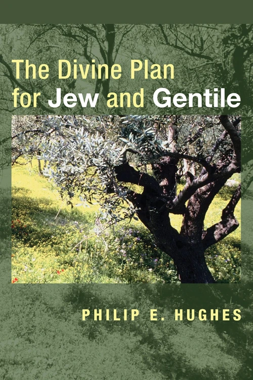 Cover of The Divine Plan for Jew and Gentile
