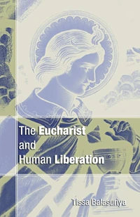 Cover of The Eucharist and Human Liberation