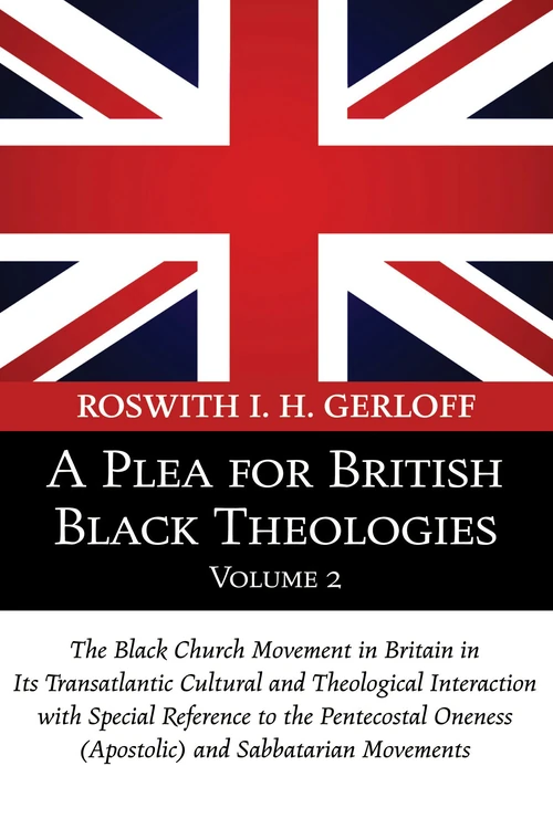 Cover of A Plea for British Black Theologies, Volume 2