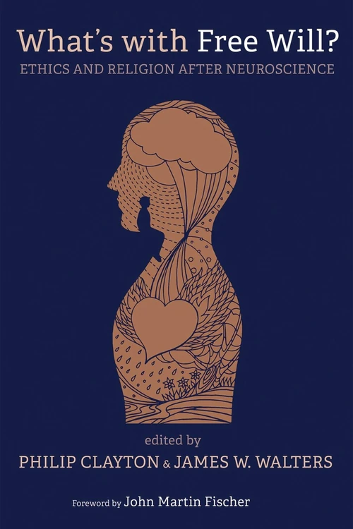 Cover of What’s with Free Will?