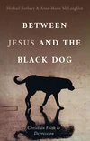 Cover of Between Jesus and the Black Dog