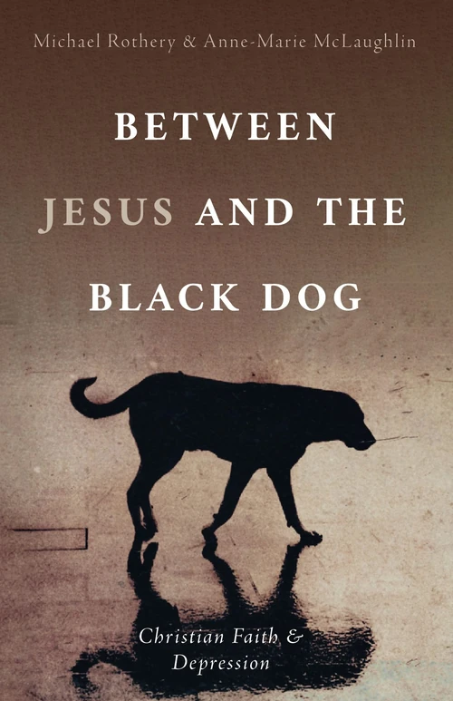 Cover of Between Jesus and the Black Dog