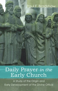 Cover of Daily Prayer in the Early Church