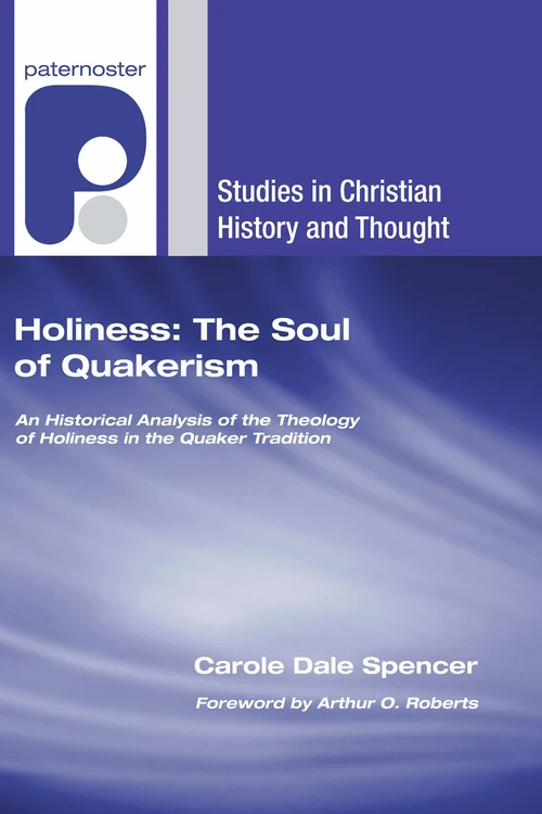 Cover of Holiness: The Soul of Quakerism