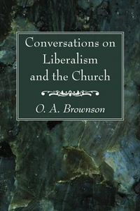 Cover of Conversations on Liberalism and the Church