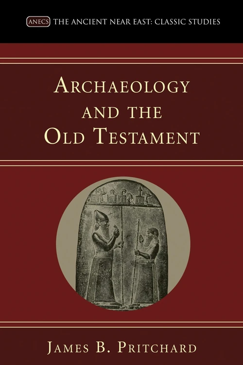 Cover of Archaeology and the Old Testament