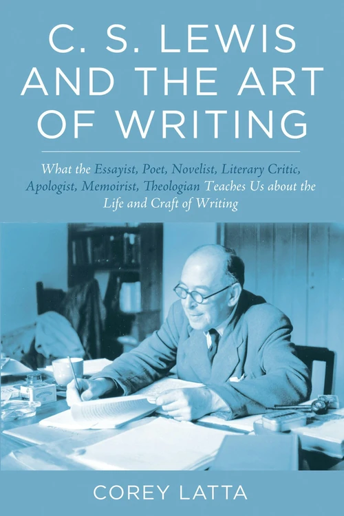 Cover of C. S. Lewis and the Art of Writing