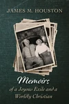 Cover of Memoirs of a Joyous Exile and a Worldly Christian