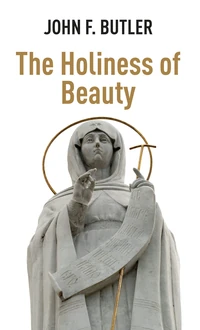 Cover of The Holiness of Beauty