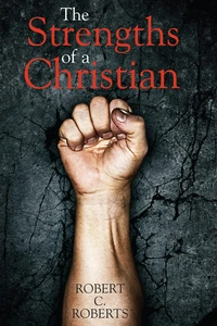 Cover of The Strengths of a Christian