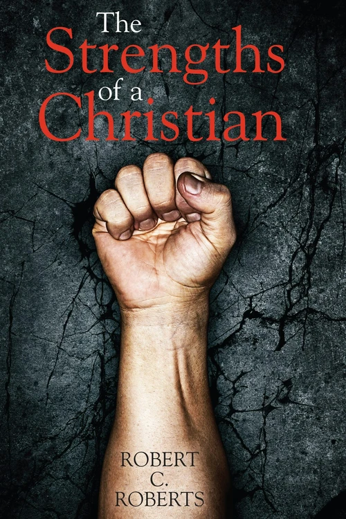 Cover of The Strengths of a Christian
