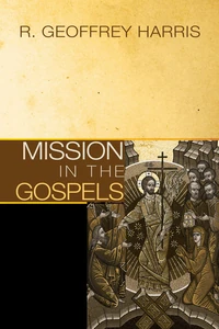 Cover of Mission in the Gospels