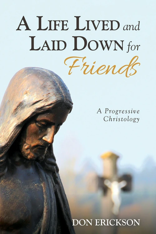Cover of A Life Lived and Laid Down for Friends
