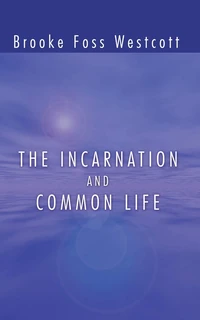 Cover of The Incarnation and Common Life
