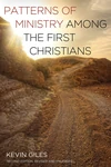 Cover of Patterns of Ministry among the First Christians