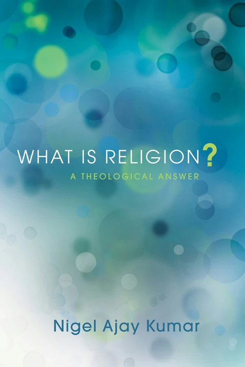 Cover of What Is Religion?
