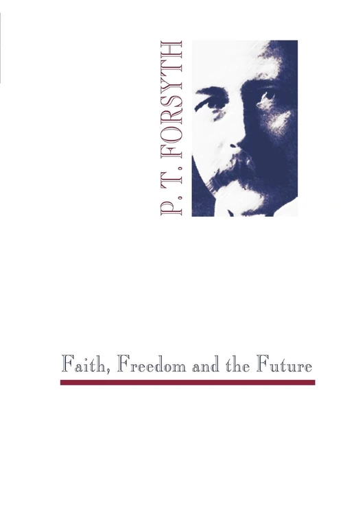 Cover of Faith, Freedom and the Future