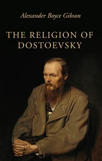 Cover of The Religion of Dostoevsky