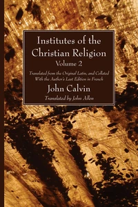 Cover of Institutes of the Christian Religion Vol. 2