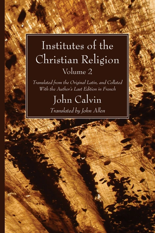 Cover of Institutes of the Christian Religion Vol. 2