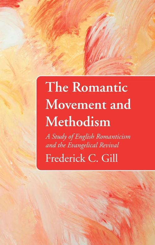 Cover of The Romantic Movement and Methodism