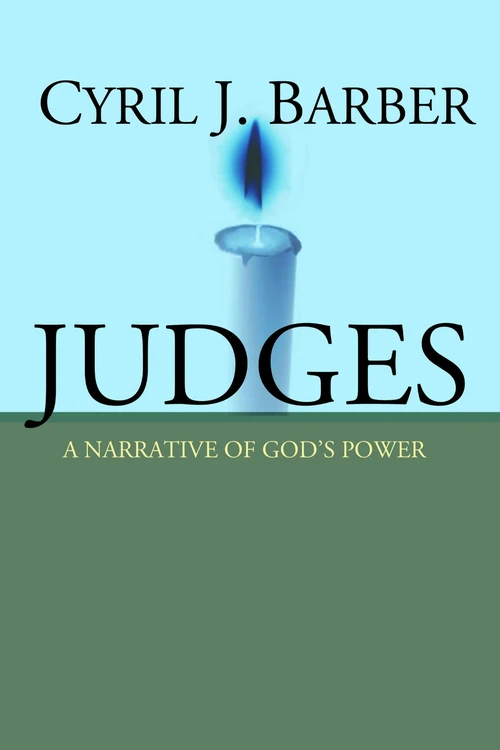 Cover of Judges: A Narrative of God's Power