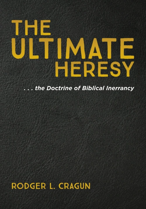 Cover of The Ultimate Heresy