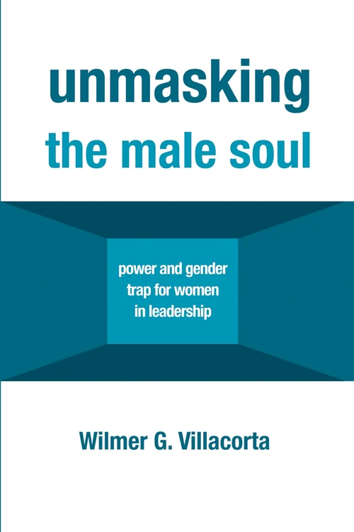 Cover of Unmasking the Male Soul