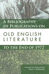 Cover of A Bibliography of Publications on Old English Literature to the End of 1972