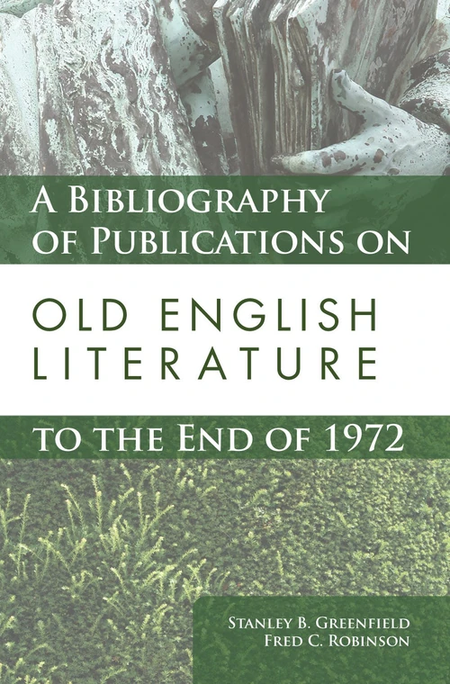 Cover of A Bibliography of Publications on Old English Literature to the End of 1972