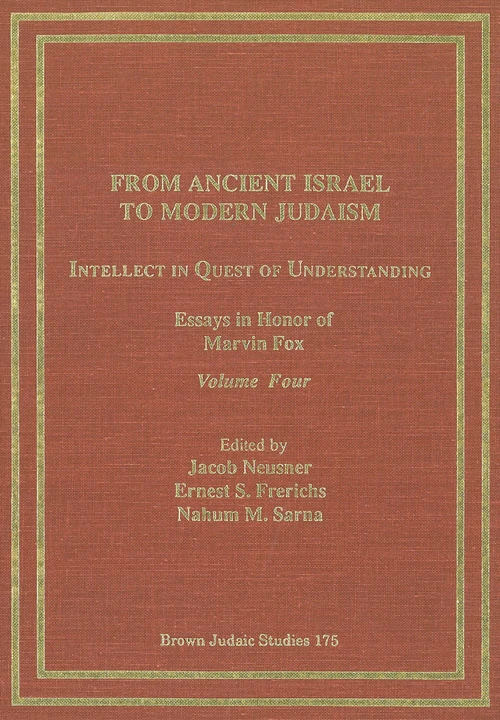 Cover of From Ancient Israel to Modern Judaism: Intellect in Quest of Understanding Vol. 4