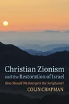 Cover of Christian Zionism and the Restoration of Israel