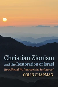 Cover of Christian Zionism and the Restoration of Israel