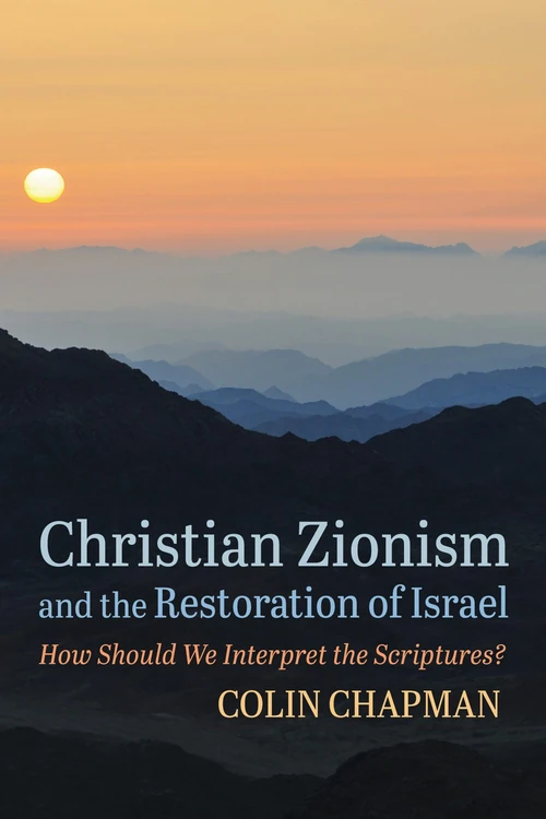 Cover of Christian Zionism and the Restoration of Israel