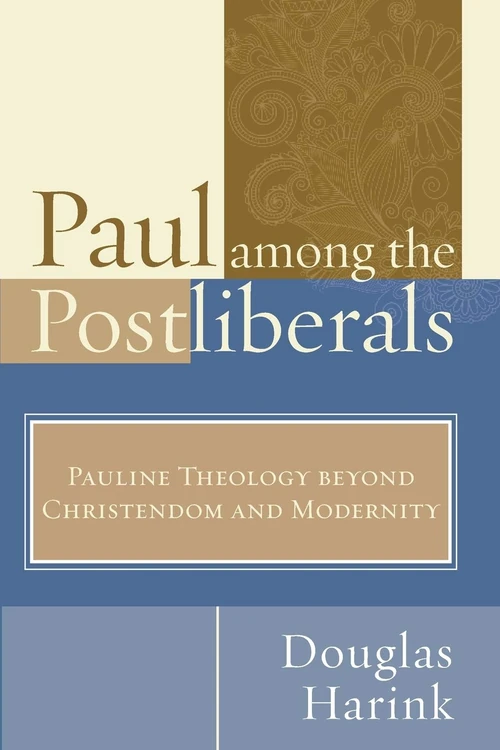 Cover of Paul Among the Postliberals