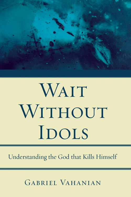 Cover of Wait Without Idols