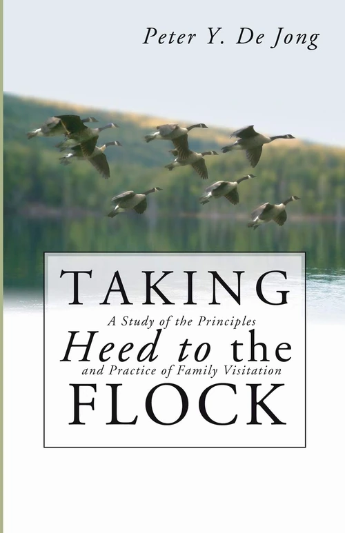 Cover of Taking Heed to the Flock