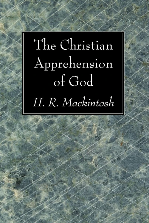 Cover of The Christian Apprehension of God