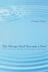 Cover of The Mirage Shall Become a Pool