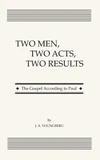 Cover of Two Men, Two Acts, Two Results