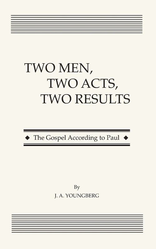 Cover of Two Men, Two Acts, Two Results