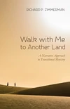 Cover of Walk with Me to Another Land