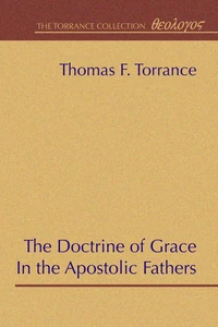 Cover of The Doctrine of Grace in the Apostolic Fathers