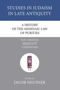 Cover of A History of the Mishnaic Law of Purities, Part 13