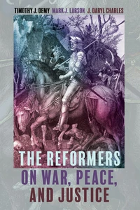 Cover of The Reformers on War, Peace, and Justice