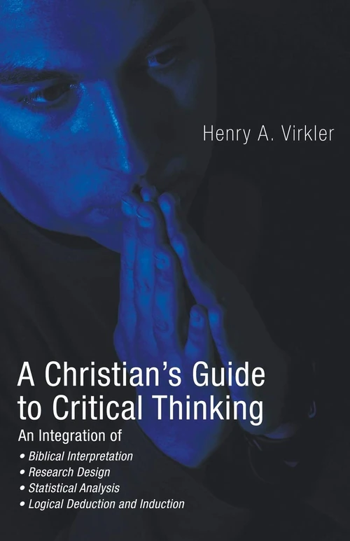 Cover of A Christian's Guide to Critical Thinking